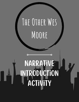 Preview of The Other Wes Moore: Narrative Introduction Activity