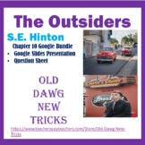 The Outsiders Chapter 10 Google Bundle