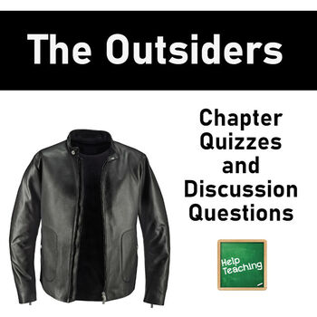 Preview of The Outsiders Chapter-by-Chapter Quizzes and Discussion Questions
