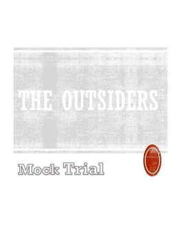 Preview of The Outsiders Mock Trial