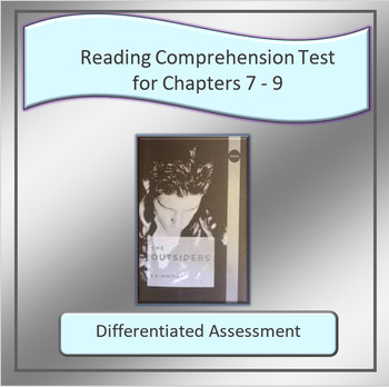 Preview of The Outsiders Reading Comprehension Test Chapters 7 - 9