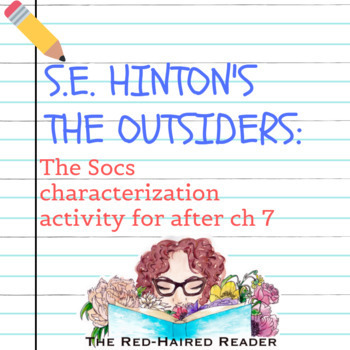 Preview of The Outsiders: Socs characterization for after chapter 7 + answer key