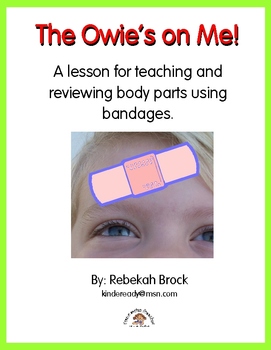 Preview of The Owie's On Me! Teach, review, and assess body parts using bandages for FREE!