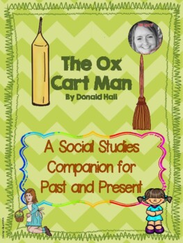 Preview of The Ox Cart Man: A Past and Present Social Studies Unit for Kindergarten