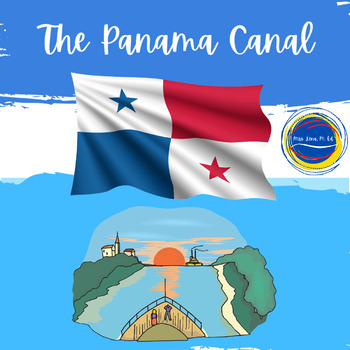 Preview of The Panama Canal Largest Earth Moving Project Lesson Plan