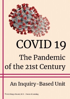 Preview of COVID-19 The Pandemic of the 21st Century: An Inquiry-Based Activity