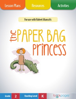 Preview of The Paper Bag Princess Lesson Plans & Activities Package,Second Grade (CCSS)