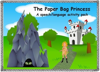Preview of The Paper Bag Princess: Speech/Language Activity Pack