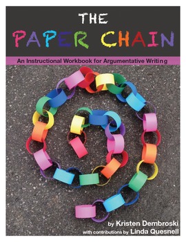 Preview of Argumentative Writing Instructional Workbook Grades 7-10: The Paper Chain