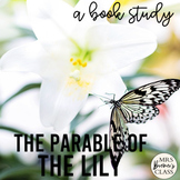 The Parable of the Lily | Book Study Activities