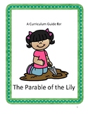 The Parable of the Lily Curriculum Guide