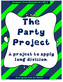 Preview of The Party Project: A Differentiated Project Applying Long Division