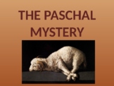 The Paschal Mystery Lesson