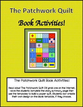Preview of The Patchwork Quilt Book Activities! A Text Talk Book Extension!