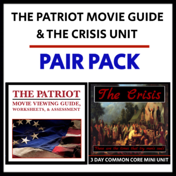 Preview of The Patriot Movie Guide & The Crisis Unit - PAIR PACK - CCSS