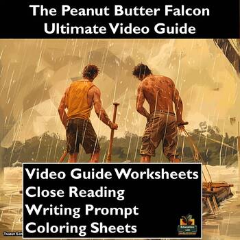 Preview of The Peanut Butter Falcon Video Guide: Worksheets, Reading, Coloring, & More!