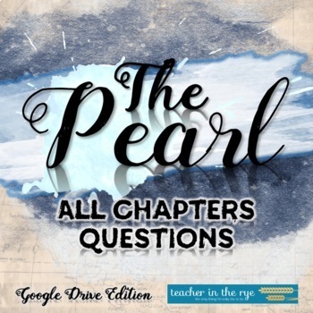 Preview of The Pearl All Chapters Questions Google Drive™ Distance Learning