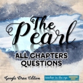 The Pearl All Chapters Questions Google Drive™ Distance Learning