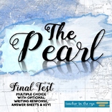 The Pearl Final Test Multiple Choice Assessment with Answe