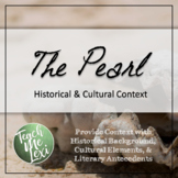 The Pearl: Historical & Cultural Context Presentation