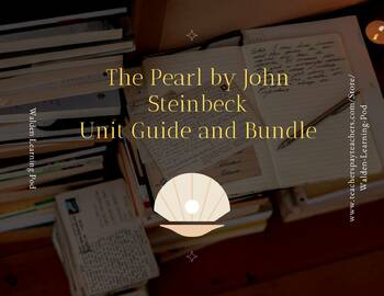 Preview of The Pearl Unit Bundle - Steinbeck