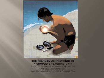 Preview of The Pearl by John Steinbeck - A  Teaching Unit