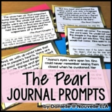 The Pearl by John Steinbeck Journal Prompts - Bellringers