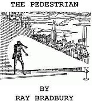 Preview of The Pedestrian - Ray Bradbury (Dystopian Short Stories)