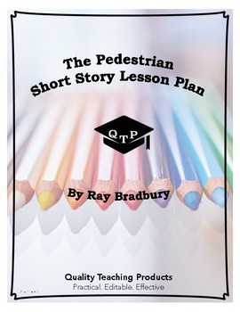 Preview of Lesson: The Pedestrian by Ray Bradbury Lesson Plans, Worksheets, Powerpoints