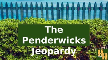 Preview of The Penderwicks Jeopardy by Jeanne Birdsall