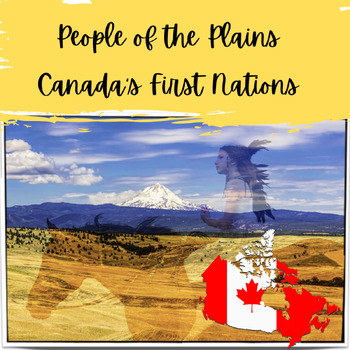 Preview of The People of the Plains The First Nations | Indigenous History
