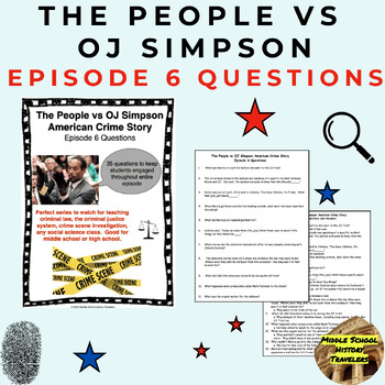 The People Vs Oj Simpson American Crime Story Episode 6 Questions