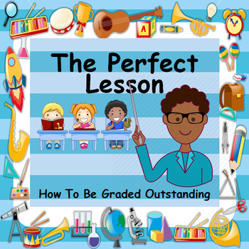 Preview of THE PERFECT LESSON FORMAT - BE OUTSTANDING WITH EASE - THE HOW TO GUIDE