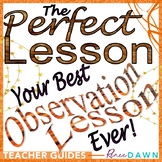 The Perfect Lesson Plan - Teacher Evaluation Guide - Obser