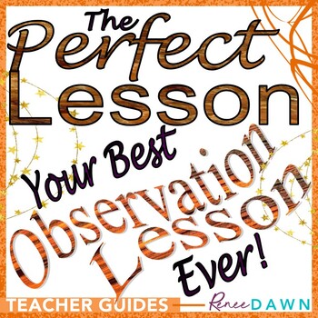 Preview of The Perfect Lesson Plan - Teacher Evaluation Guide - Observation Lesson Tips