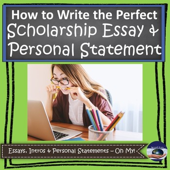 Preview of How to Write the Perfect Scholarship Essay & Personal Statement