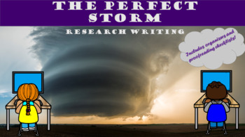 Preview of The Perfect Storm: Research Writing