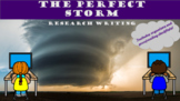 The Perfect Storm: Research Writing