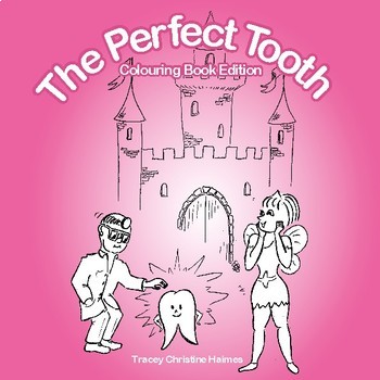 Preview of The Perfect Tooth - Colouring Book Edition (PDF) girls