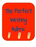 The Perfect Writing Rubric: Six Traits