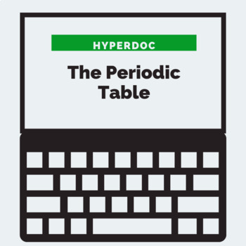 Preview of The Periodic Table Hyperdoc