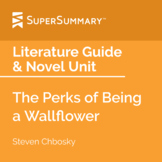 The Perks of Being a Wallflower Literature Guide & Novel Unit