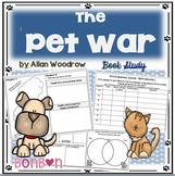 The Pet War by Allan Woodrow - Book Study