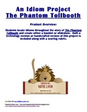 The Phantom Tollbooth - An Idiom Project
