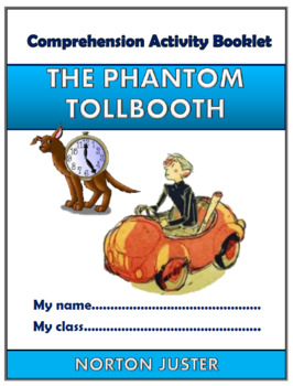 Preview of The Phantom Tollbooth Comprehension Activities Booklet!