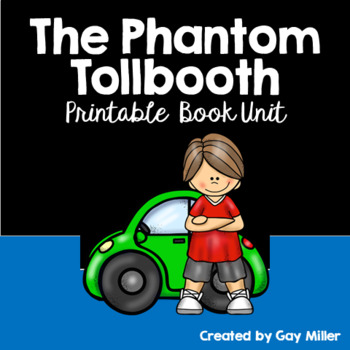 Preview of The Phantom Tollbooth Novel Study: vocabulary, comprehension, writing, skills