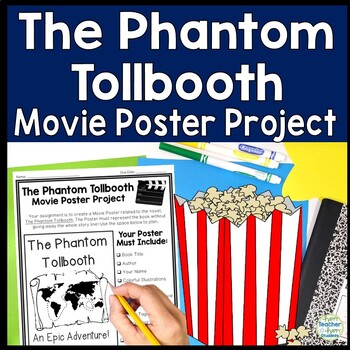 Preview of The Phantom Tollbooth Project, Make a Movie Poster Phantom Tollbooth Book Report