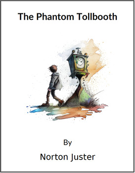 Preview of The Phantom Tollbooth - (Lesson Plan)