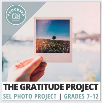 Preview of The Photo Gratitude Project | Mindfulness, Healthy Habits, Photography | SEL