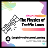 The Physics of Traffic Laws HS-PS2-2---Distance Learning